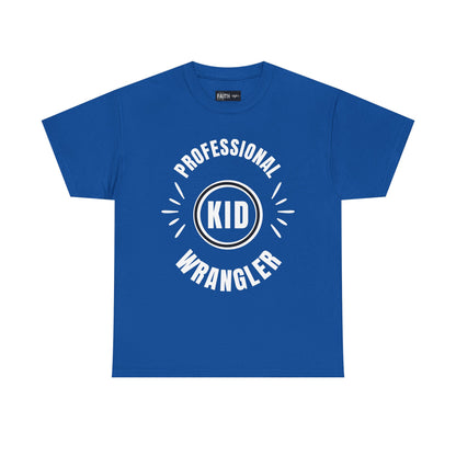 Professional Kid Wrangler T-Shirt, Fun Parenting Tee, Family Event Shirt, Gift for Moms & Dads, Kids Activities Apparel