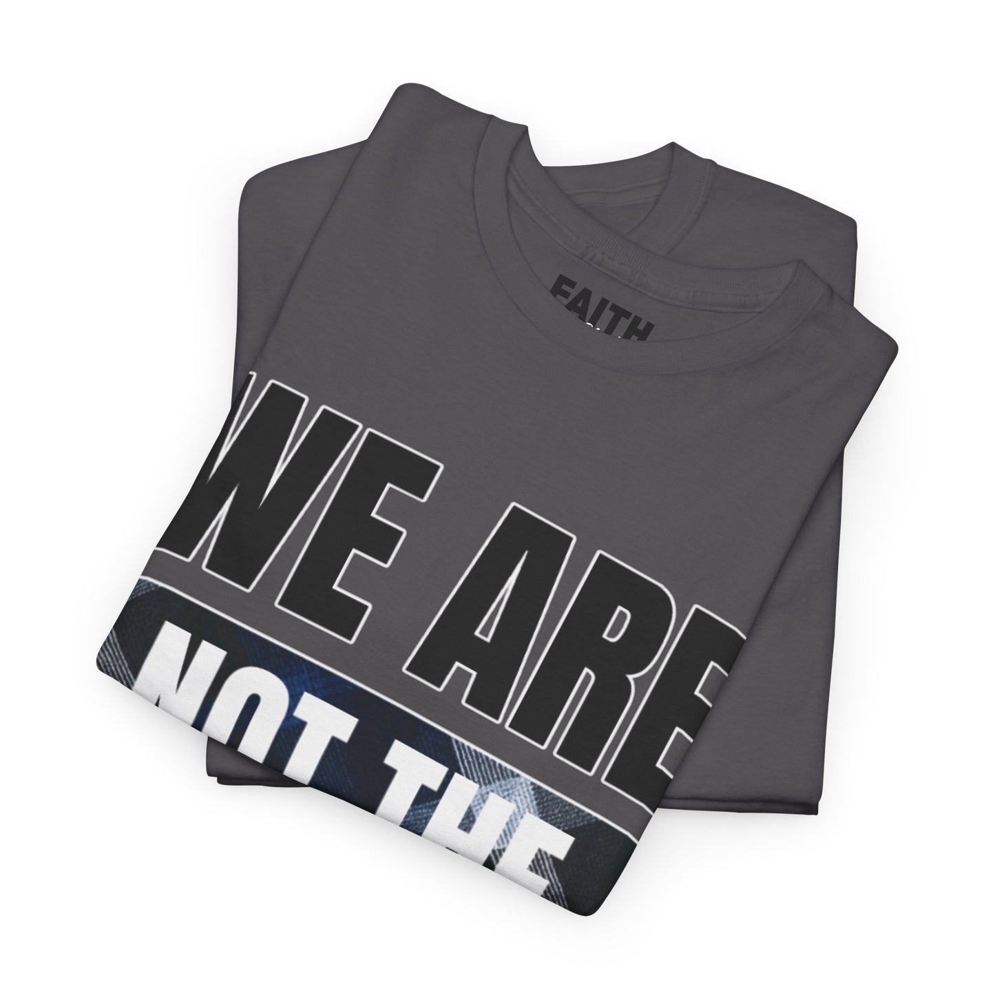 FaithStyles We Are Not The Same T-Shirt