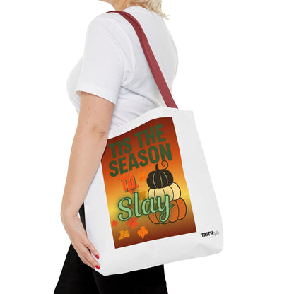 FaithStyles Seasonal Tote Bag: 'Tis the Season to Slay | Fall Shopping Bag, Halloween Tote, Autumn Handbag, Gift Bag, Eco-Friendly Tote