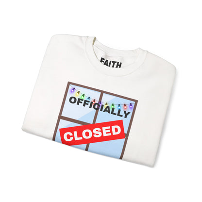 Holiday Closure Crewneck Sweatshirt, Cozy Winter Sweater, Gift for Holidays, Comfy Crewneck, Closed for the Holidays Sweatshirt