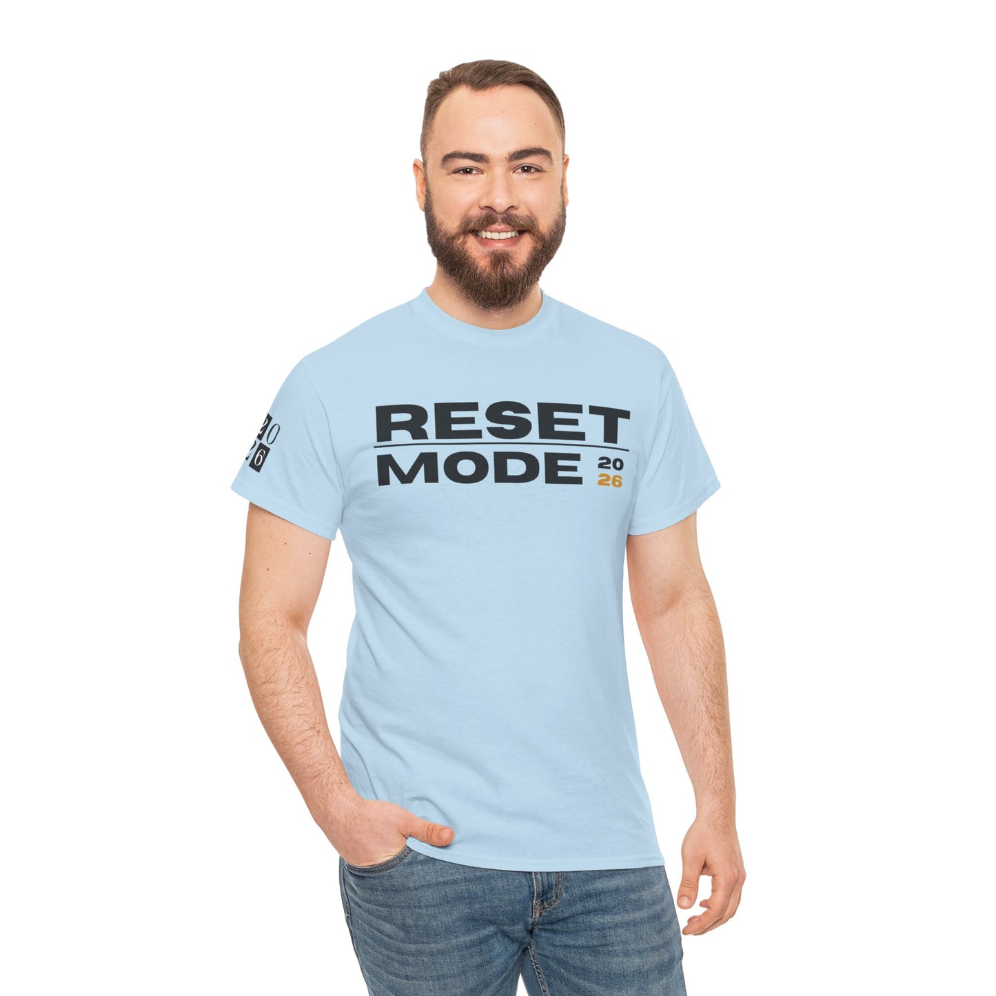 Reset Mode 2026 T-Shirt — Motivational Graphic Tee