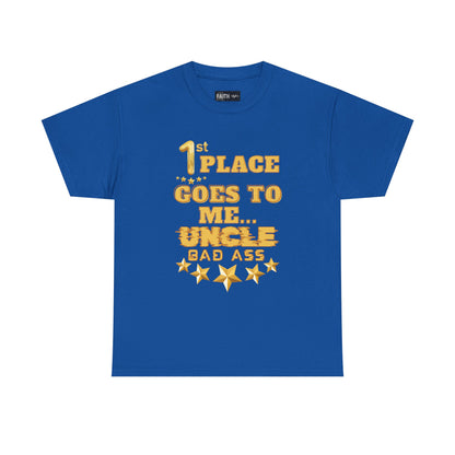 1st Place Uncle Badass Tee | Funny Gift for Uncle, Unisex Cotton Shirt, Family Reunion, Birthday Celebration, Casual Wear