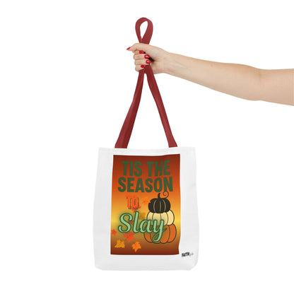FaithStyles Seasonal Tote Bag: 'Tis the Season to Slay | Fall Shopping Bag, Halloween Tote, Autumn Handbag, Gift Bag, Eco-Friendly Tote