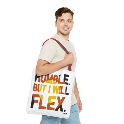 FaithStyles Tote Bag — “Humble But I Will Flex” Graphic Tote, Motivational Everyday Bag