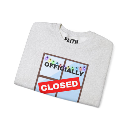 Holiday Closure Crewneck Sweatshirt, Cozy Winter Sweater, Gift for Holidays, Comfy Crewneck, Closed for the Holidays Sweatshirt