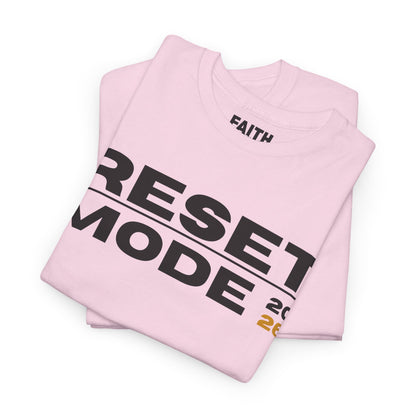 Reset Mode 2026 T-Shirt — Motivational Graphic Tee