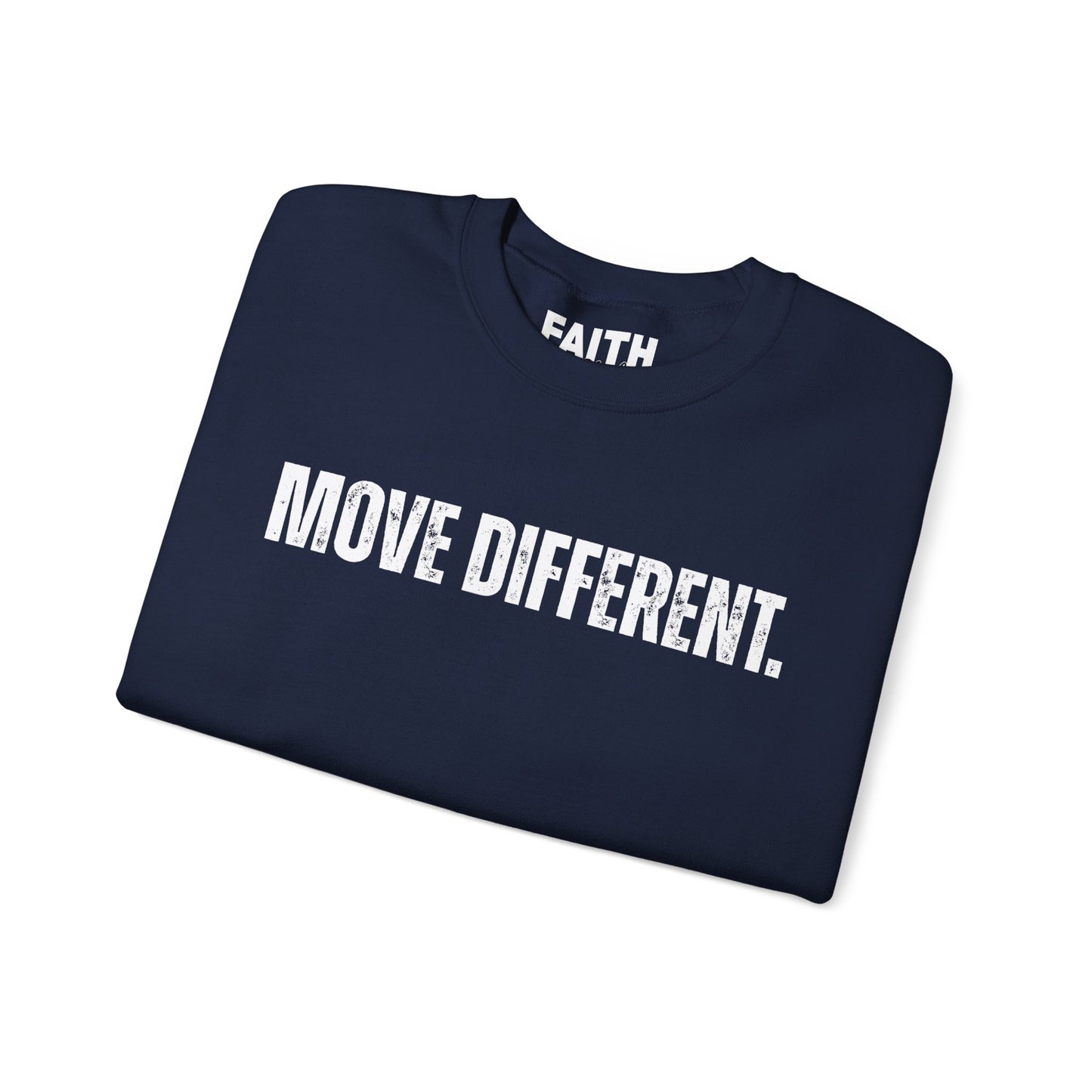 MOVE DIFFERENT. Unisex Crewneck Sweatshirt | Faith Styles®