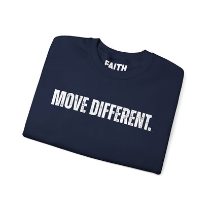 MOVE DIFFERENT. Unisex Crewneck Sweatshirt | Faith Styles®