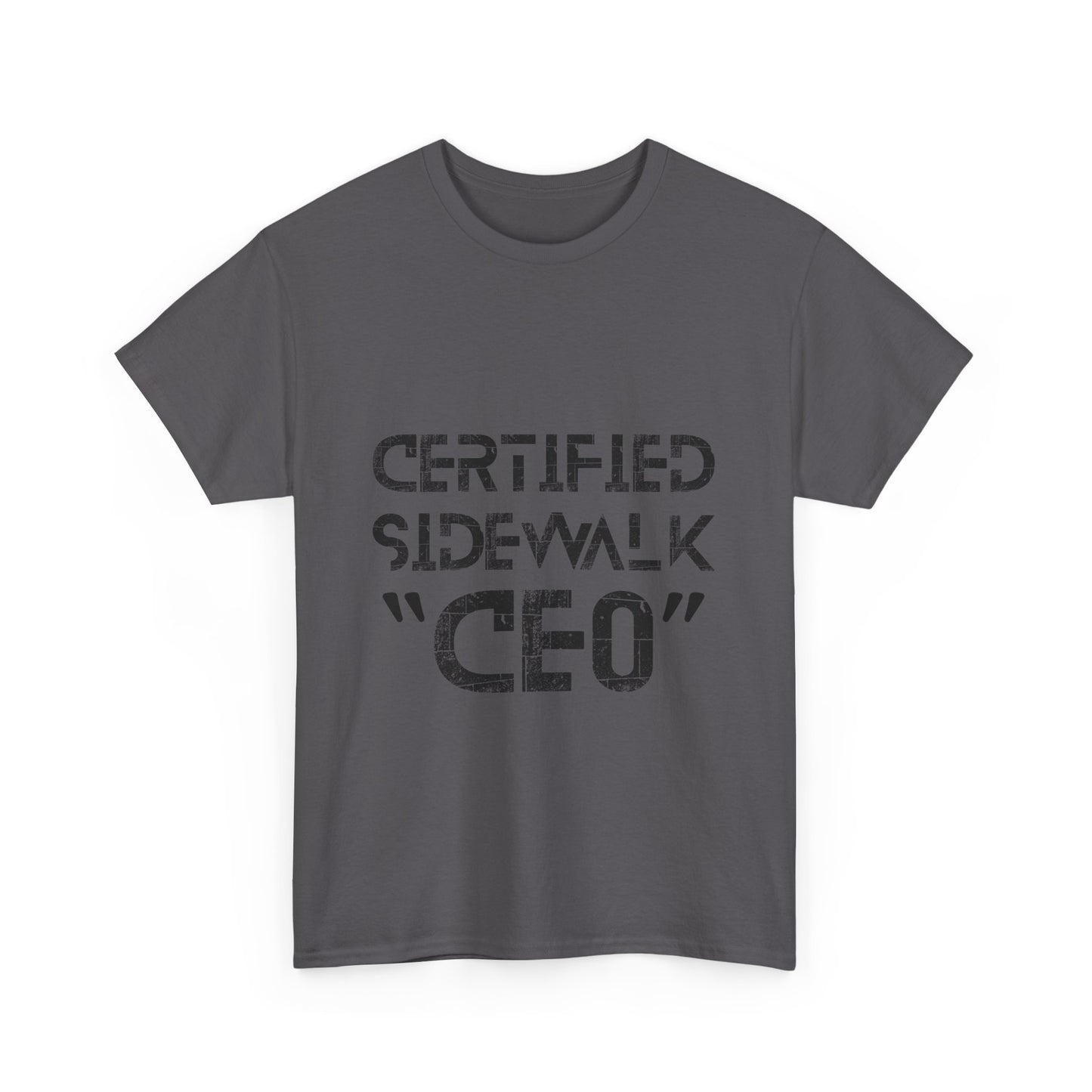 Certified Sidewalk CEO Tee - Fun Unisex T-Shirt, Birthday Gift, Casual Wear, Urban Style, Streetwear Fashion