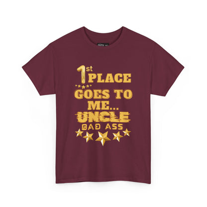 1st Place Uncle Badass Tee | Funny Gift for Uncle, Unisex Cotton Shirt, Family Reunion, Birthday Celebration, Casual Wear