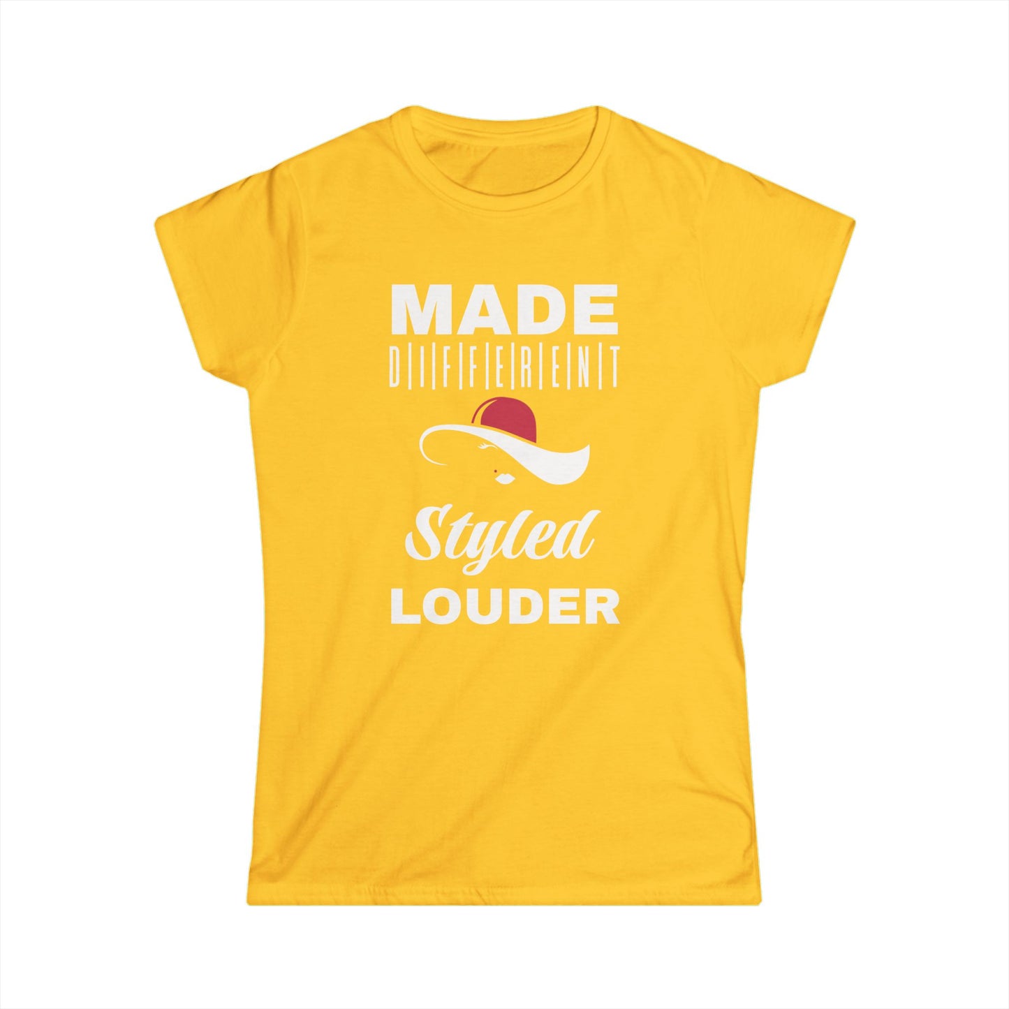 Women's Inspirational T-Shirt, Made Different Styled Louder, Casual Wear, Gift for Women, Empowerment Apparel, Motivational Tee