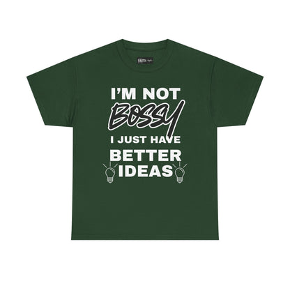 Funny Unisex Heavy Cotton Tee - I'm Not Bossy, Gift for Her, Empowerment Shirt, Casual Wear, Friendship Gift, Birthday Present