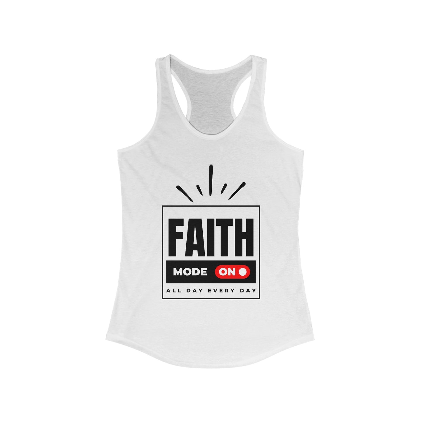 "FAITH MODE" Women's Ideal Racerback Tank