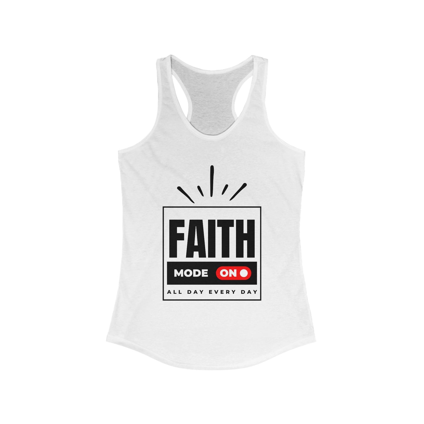 "FAITH MODE" Women's Ideal Racerback Tank