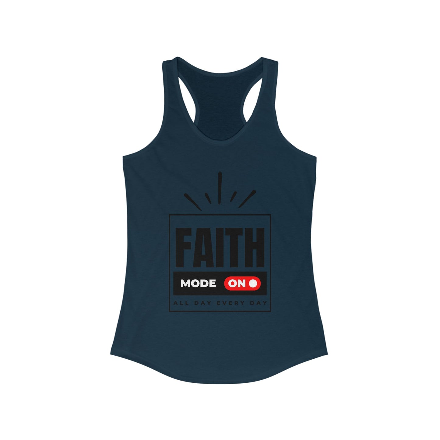 "FAITH MODE" Women's Ideal Racerback Tank