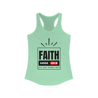 "FAITH MODE" Women's Ideal Racerback Tank