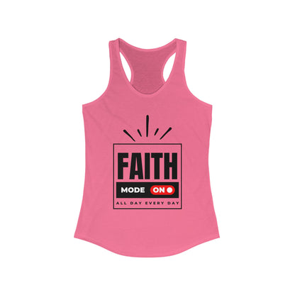 "FAITH MODE" Women's Ideal Racerback Tank