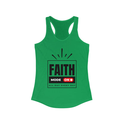 "FAITH MODE" Women's Ideal Racerback Tank