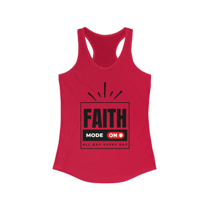 "FAITH MODE" Women's Ideal Racerback Tank