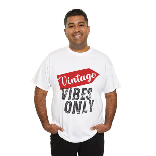 Vintage Vibes Only Unisex Heavy Cotton Tee, Retro T-Shirt, Trendy Gift for Him/Her, Casual Wear, Music Festival Outfit