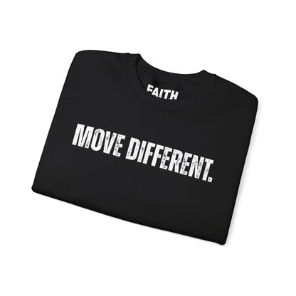 MOVE DIFFERENT. Unisex Crewneck Sweatshirt | Faith Styles®