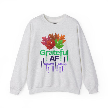Grateful AF Crewneck Sweatshirt | Cozy Fall Apparel, Thanksgiving Gift, Autumn Vibes, Unisex Sweatshirt, Warm Layer