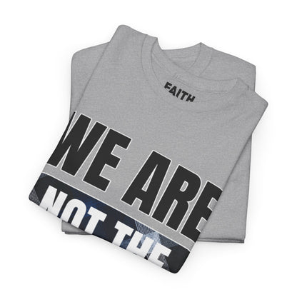 FaithStyles We Are Not The Same T-Shirt