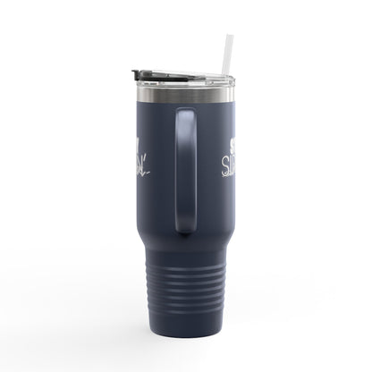 Stay Sippin' Insulated Travel Mug, Perfect for On-the-Go, 40oz Drinkware, Eco-Friendly, Great Gift for Coffee Lovers, Road Trips