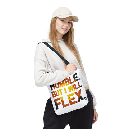 FaithStyles Tote Bag — “Humble But I Will Flex” Graphic Tote, Motivational Everyday Bag