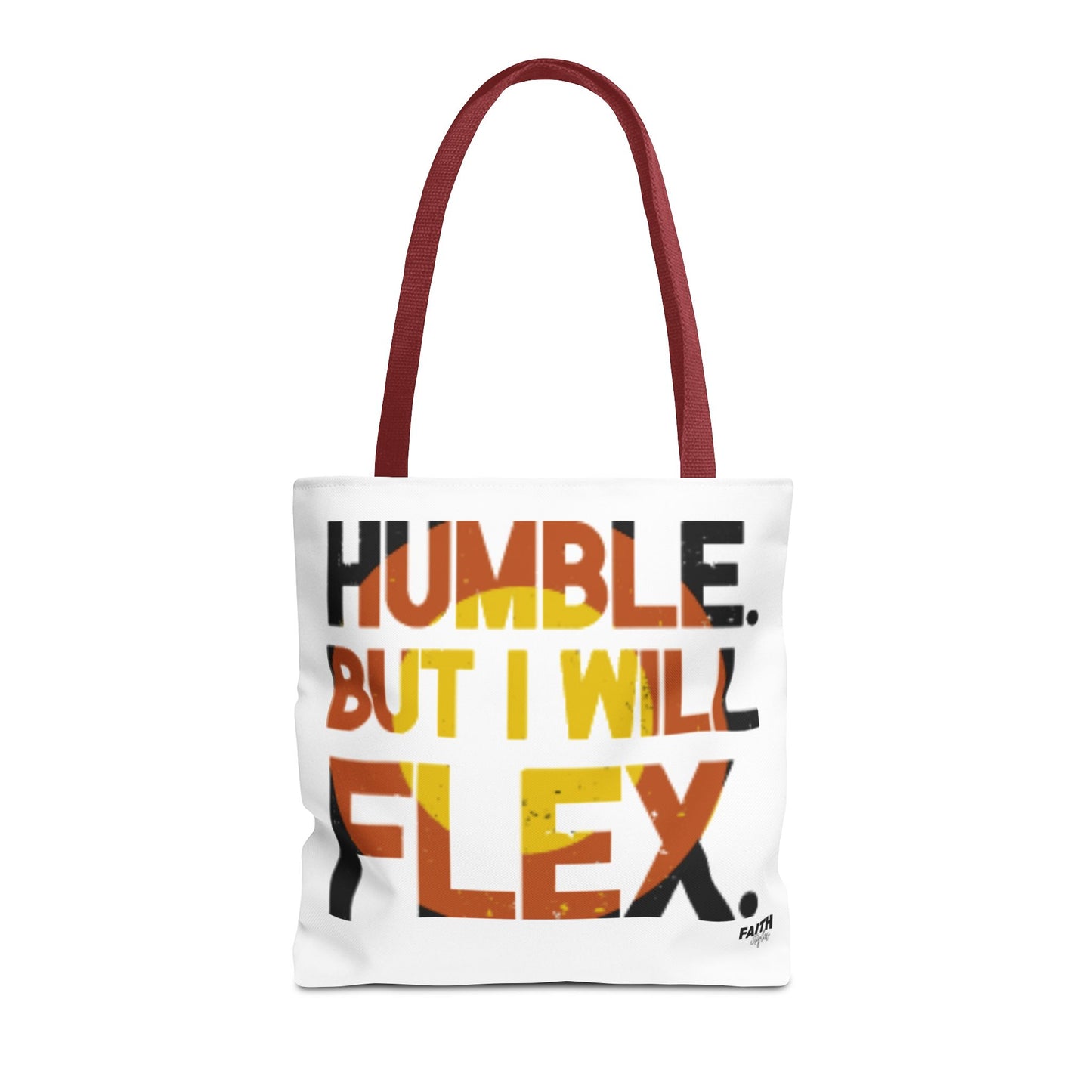 FaithStyles Tote Bag — “Humble But I Will Flex” Graphic Tote, Motivational Everyday Bag