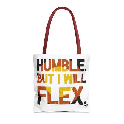 FaithStyles Tote Bag — “Humble But I Will Flex” Graphic Tote, Motivational Everyday Bag