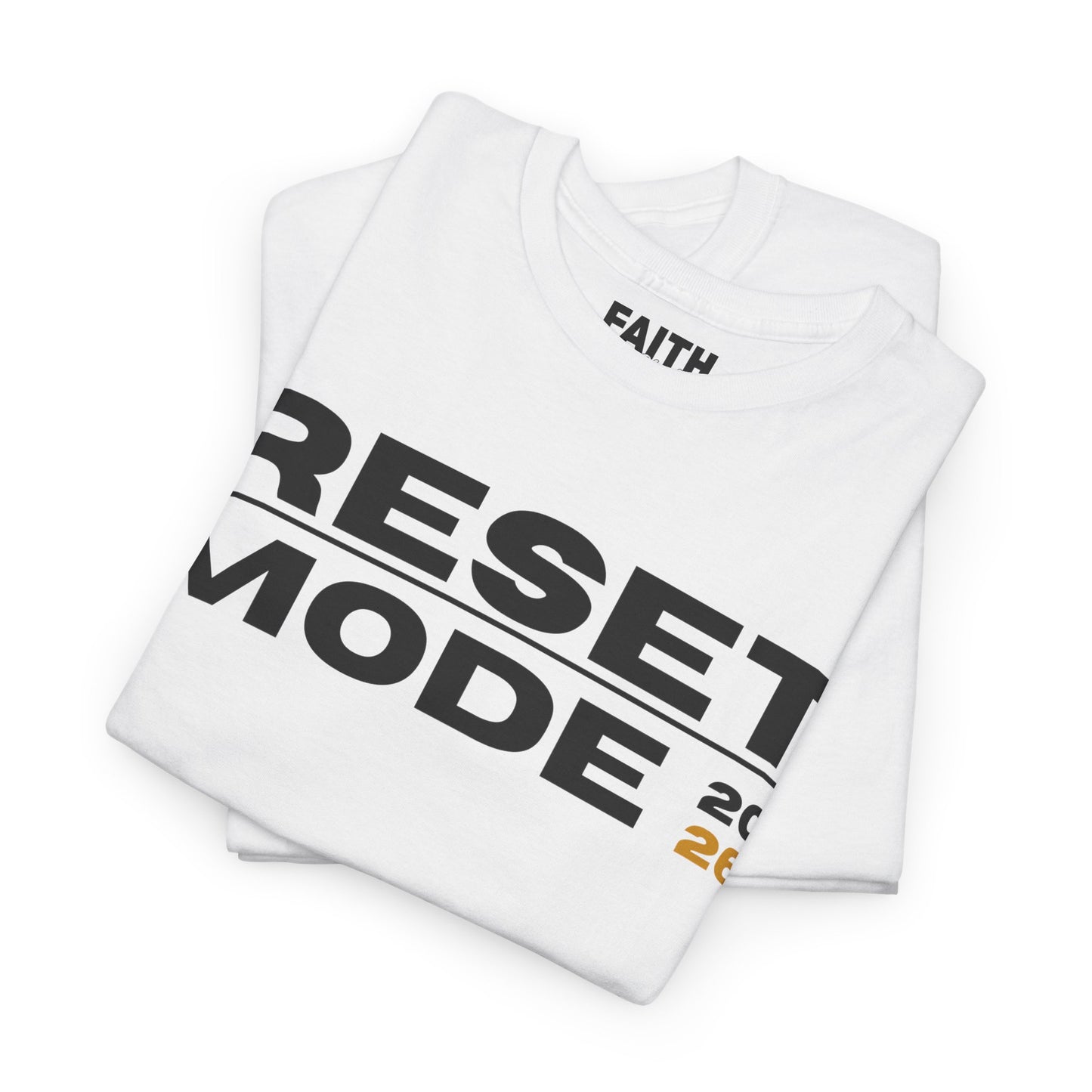 Reset Mode 2026 T-Shirt — Motivational Graphic Tee