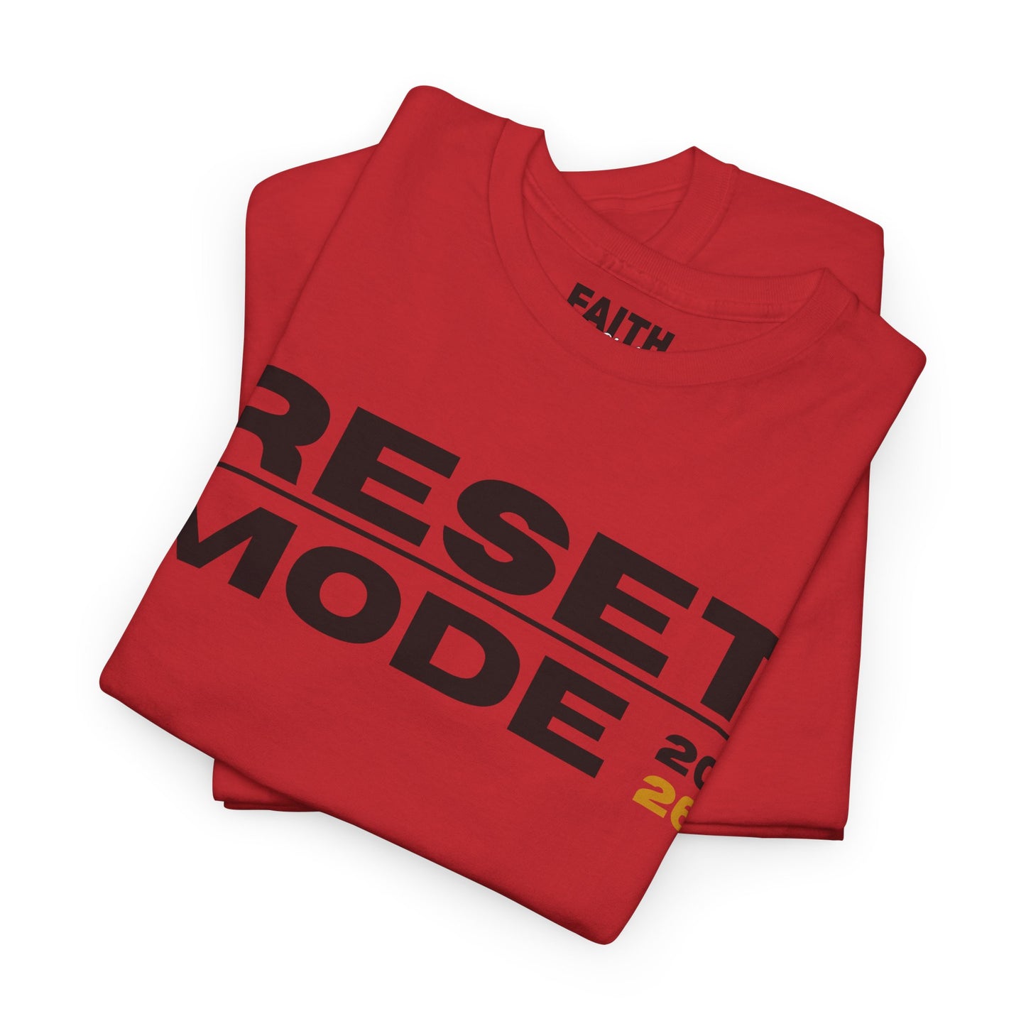 Reset Mode 2026 T-Shirt — Motivational Graphic Tee