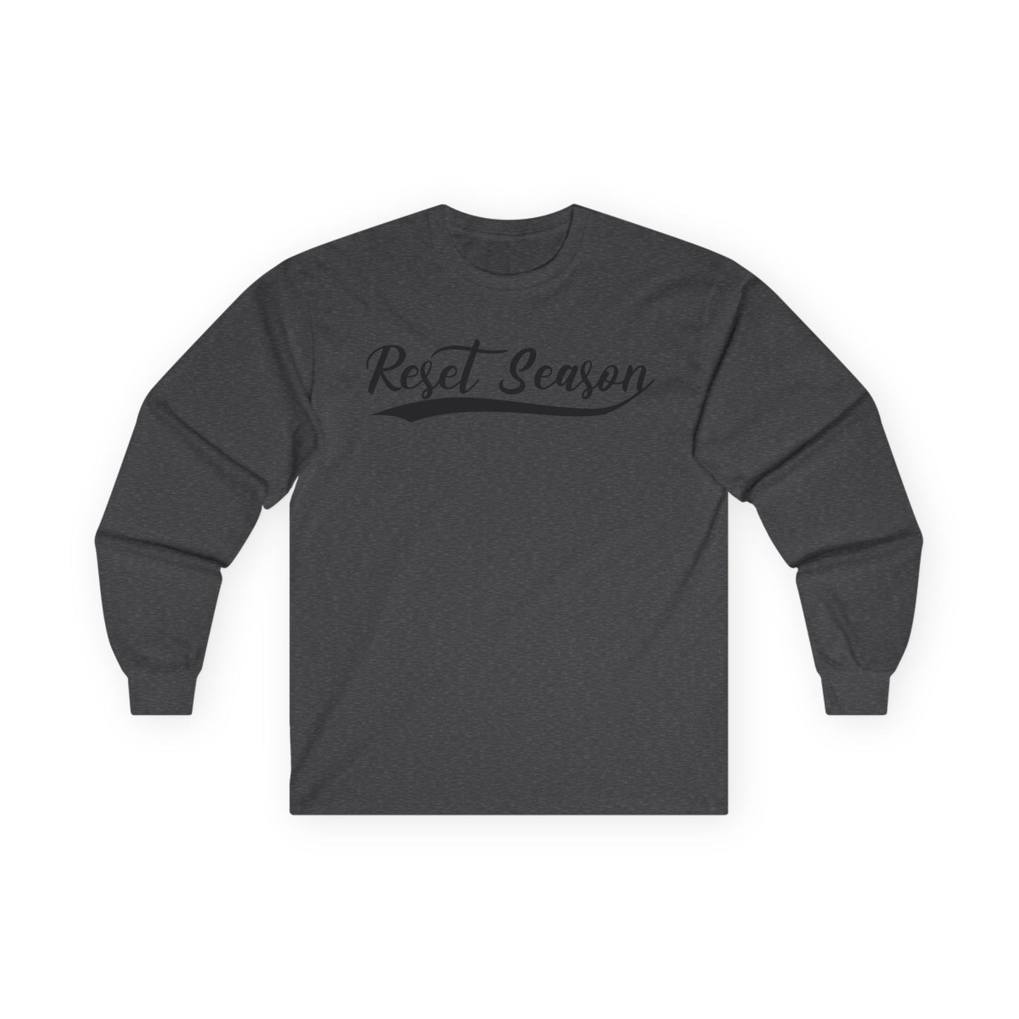Long Sleeve Tee — "Reset Season" Script Graphic