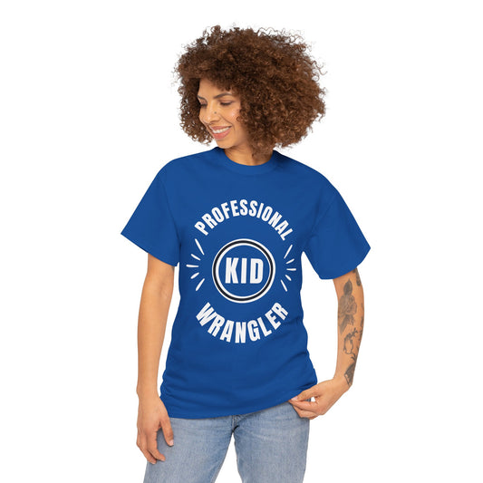 Professional Kid Wrangler T-Shirt, Fun Parenting Tee, Family Event Shirt, Gift for Moms & Dads, Kids Activities Apparel
