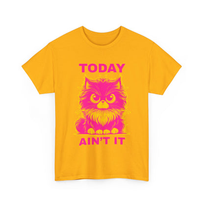 Funny Cat Tee - 'Today Ain't It' Unisex Heavy Cotton T-Shirt