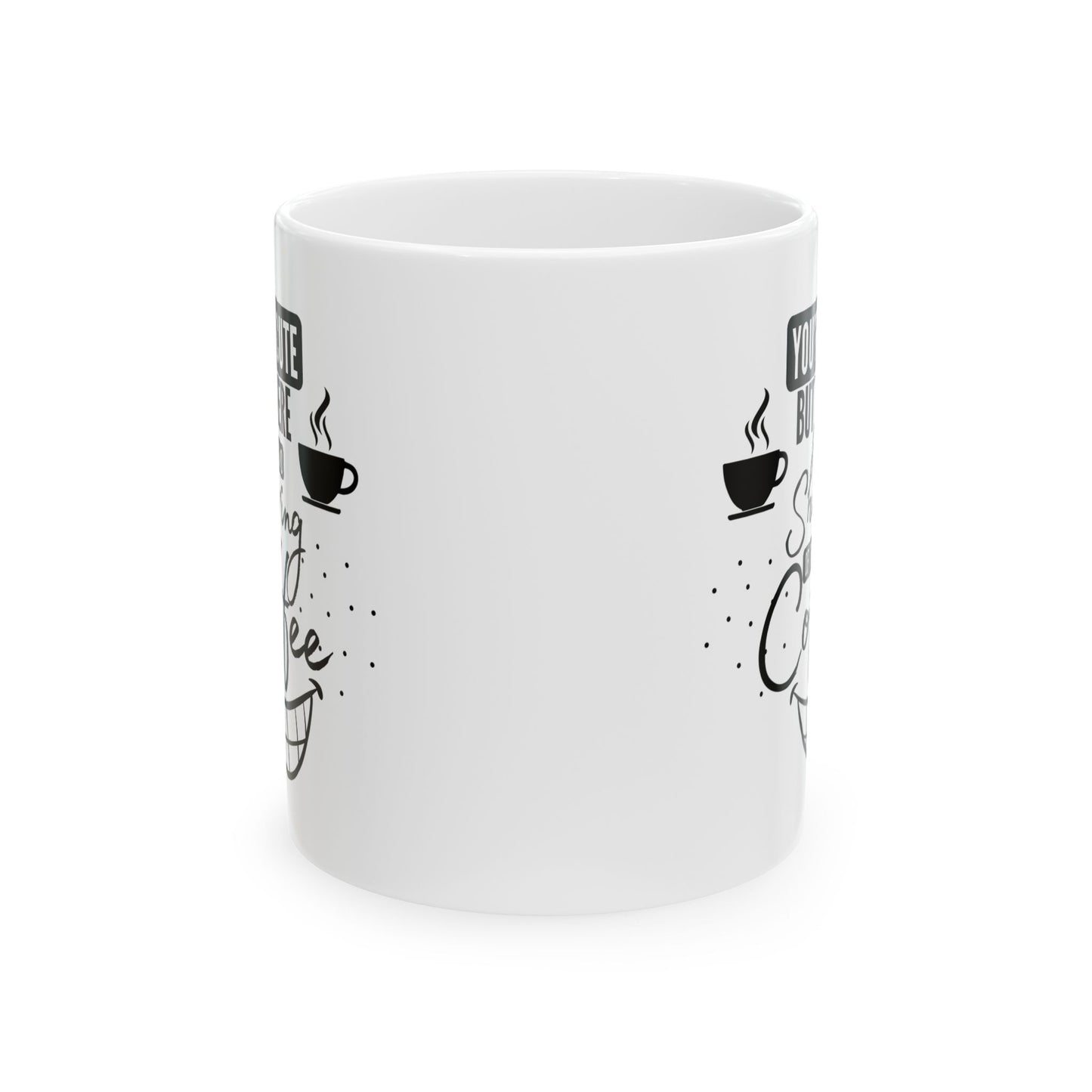 FaithStyles Coffee Lover Mug — 'But First Coffee' Ceramic Coffee Cup (11oz & 15oz)