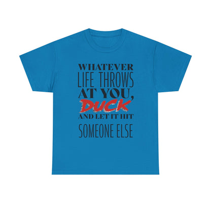 Funny Motivational Male Heavy Cotton Tee, Humorous T-Shirt for Gift, Inspirational Quote Shirt, Great for Friends or Family