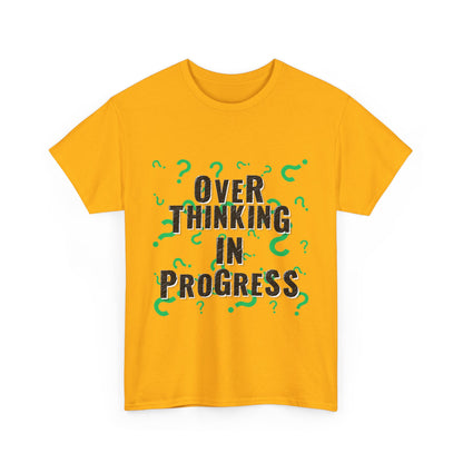Overthinking in Progress Unisex Heavy Cotton Tee, Fun Graphic T-Shirt, Casual Wear, Gift for Thinkers, Relaxed Fit Tee