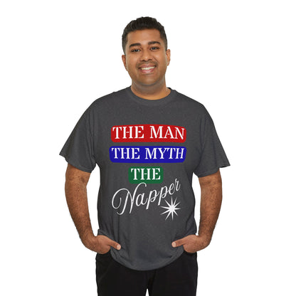 The Man, The Myth, The Napper Tee - Funny Unisex Cotton T-Shirt, Gift for Nap Lovers, Humor Apparel, Relaxation Shirt, Fun Sleepwear