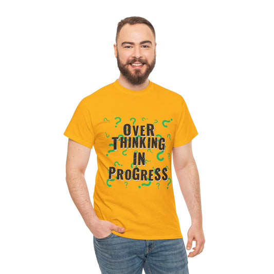 Overthinking in Progress Unisex Heavy Cotton Tee, Fun Graphic T-Shirt, Casual Wear, Gift for Thinkers, Relaxed Fit Tee