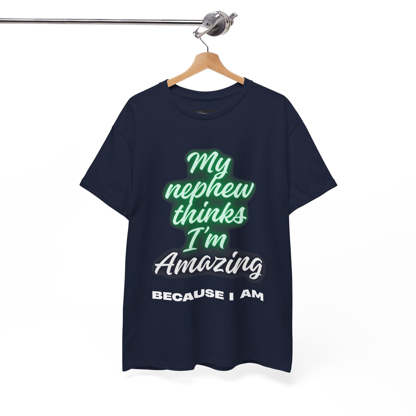 Unisex Heavy Cotton Tee - My Nephew Thinks I'm Amazing, Perfect Gift for Family, Birthday Tee, Funny Quote Shirt, Casual Wear, Gifts [...]