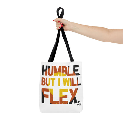 FaithStyles Tote Bag — “Humble But I Will Flex” Graphic Tote, Motivational Everyday Bag