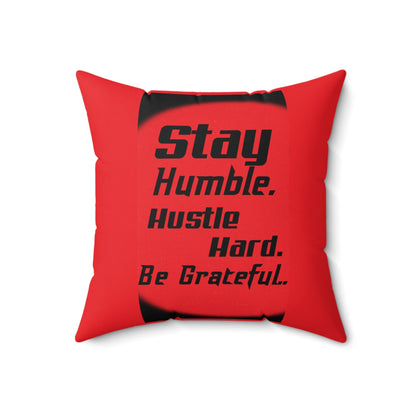 FaithStyles "STAY HUMBLE" Spun Polyester Square Pillow