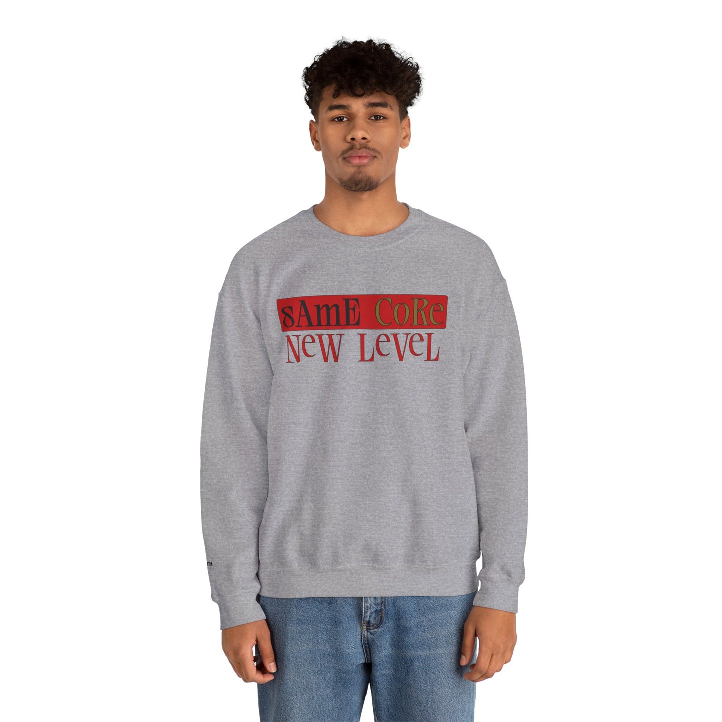 Crewneck Sweatshirt — "Same Core New Level" Graphic Pullover