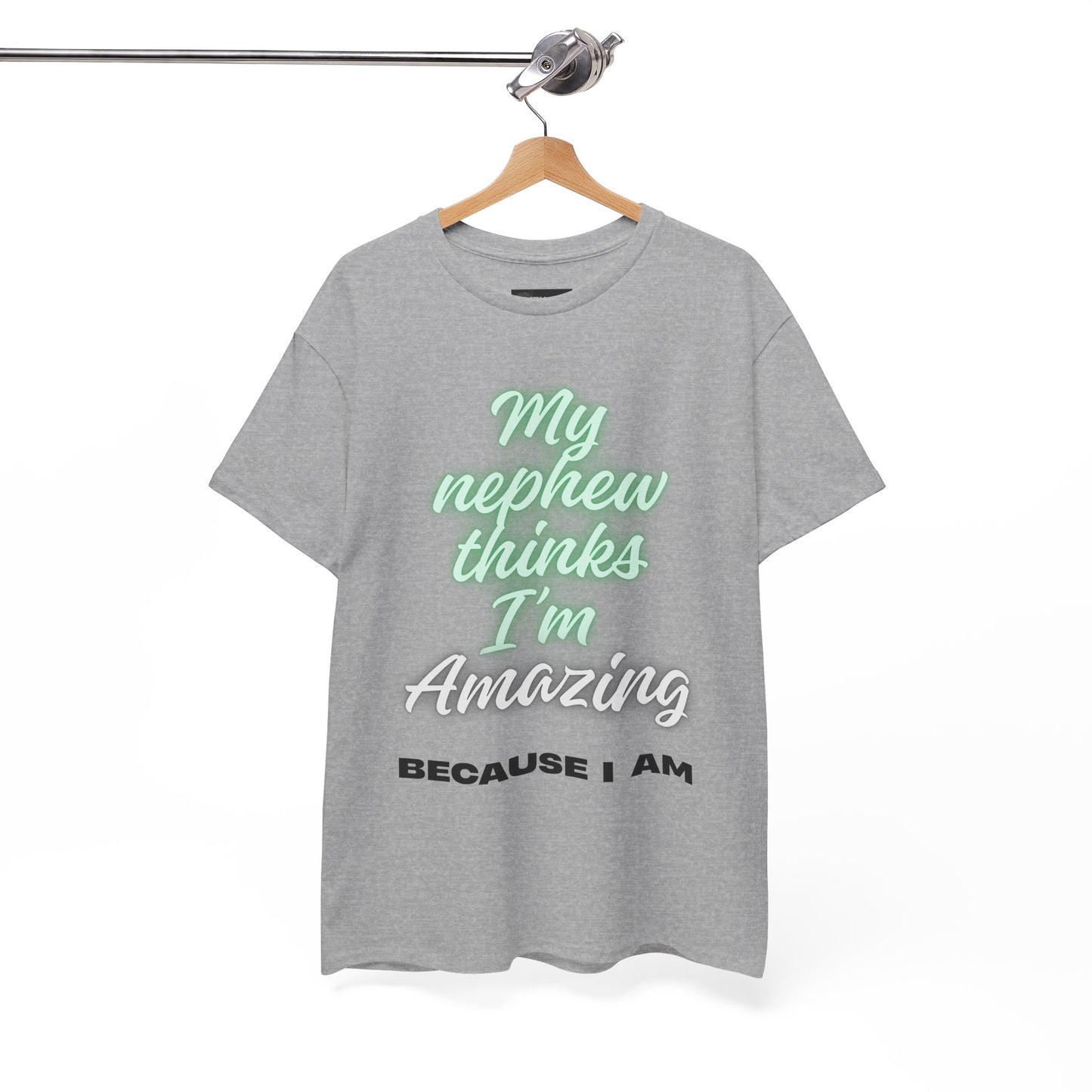 Unisex Heavy Cotton Tee - My Nephew Thinks I'm Amazing, Perfect Gift for Family, Birthday Tee, Funny Quote Shirt, Casual Wear, Gifts [...]