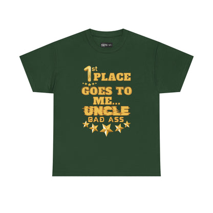1st Place Uncle Badass Tee | Funny Gift for Uncle, Unisex Cotton Shirt, Family Reunion, Birthday Celebration, Casual Wear