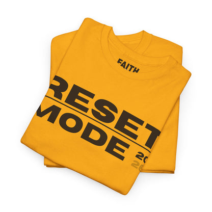 Reset Mode 2026 T-Shirt — Motivational Graphic Tee