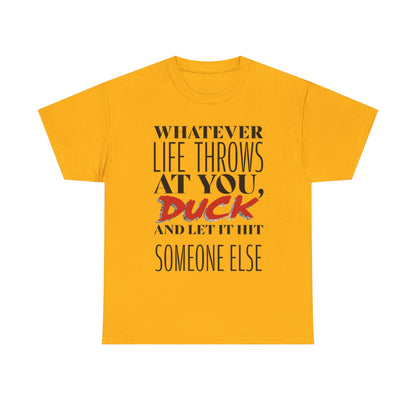 Funny Motivational Male Heavy Cotton Tee, Humorous T-Shirt for Gift, Inspirational Quote Shirt, Great for Friends or Family