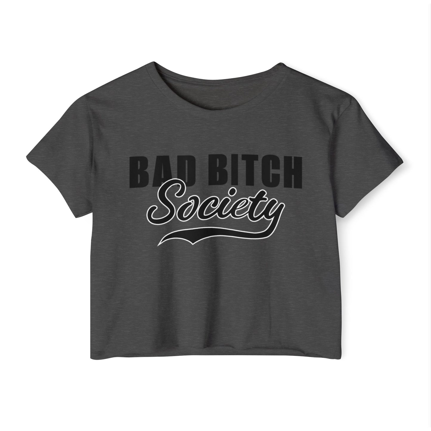 FaithStyles Bad Bitch Society Crop Top — Women's Festival Graphic Tee